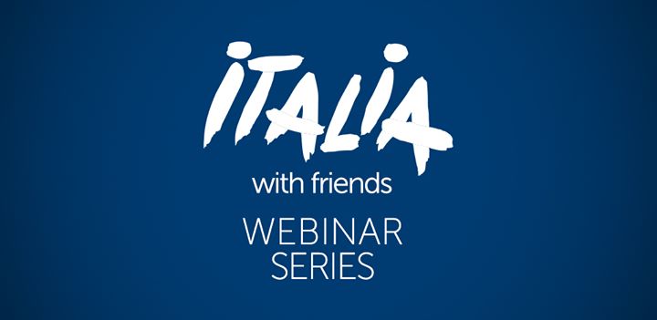 Webinar, ENIT, Italia with friends, “The Custodians of the italian tradition”