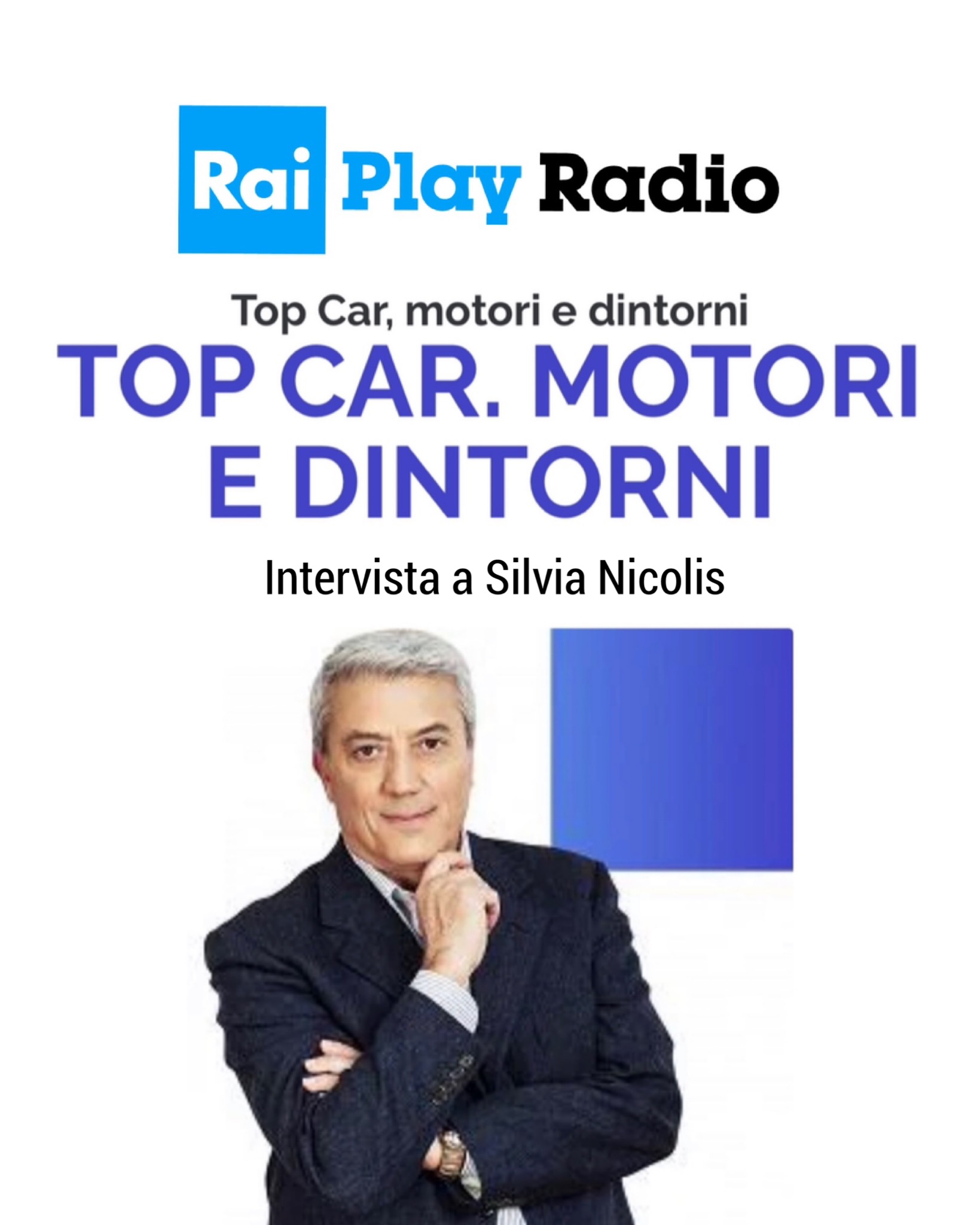 RaiPlayRadio, Top Car, intervista a Silvia Nicolis.