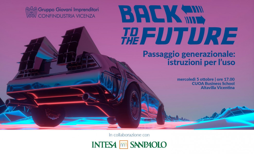 Gruppo Giovani Imprenditori Confindustria Vicenza, Assemblea 2022, "Back to the future. Passaggio generazionale: istruzioni per l'uso", CUOA Business School