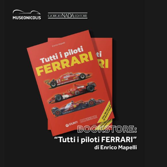 Museo Nicolis, Villafranca Verona, Libro del Mese, Tutti i piloti Ferrari di Enrico Mapelli, auto d'epoca