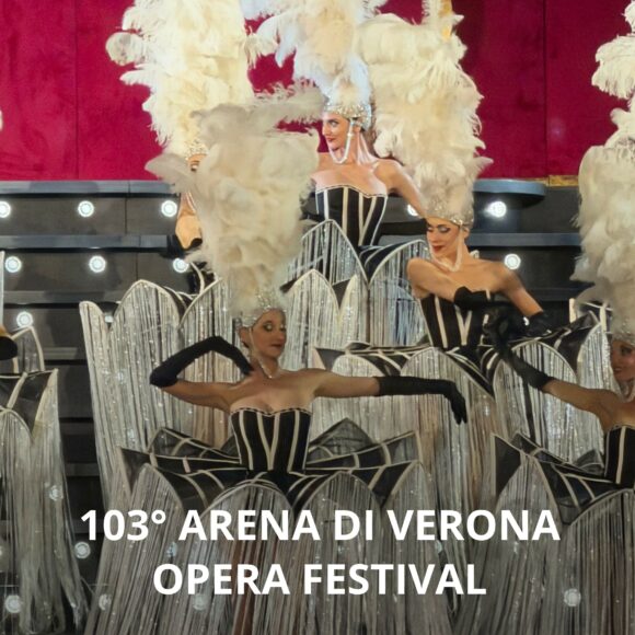 Copertina WEB - 10 Evento, Inaugurazione 103° Arena di Verona Opera Festival
