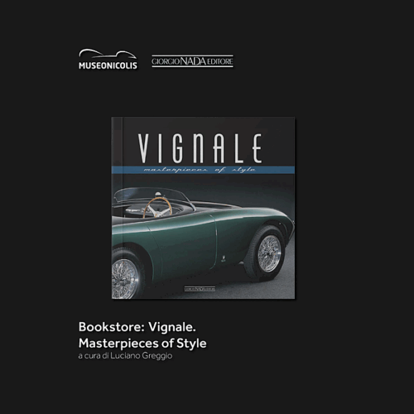 Museo Nicolis, Villafranca Verona, Libro del mese, "Vignale. Masterpieces of Style" a cura di Luciano Greggio, auto d'epoca Museo Nicolis, Villafranca Verona, Libro del mese, "Vignale. Masterpieces of Style" a cura di Luciano Greggio, auto d'epoca